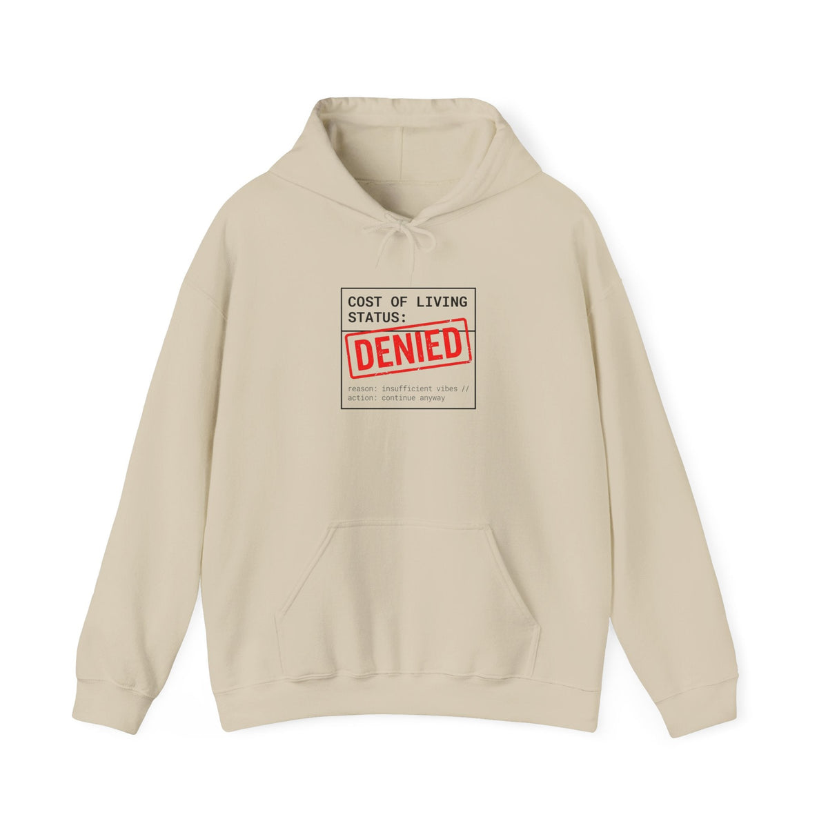 Cost of Living: DENIED Hoodie | budget humor, receipt aesthetic