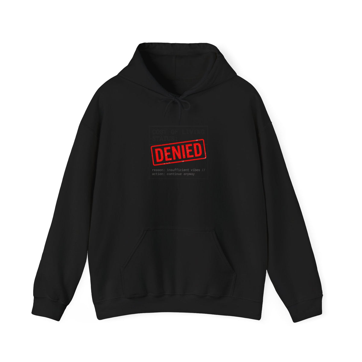 Cost of Living: DENIED Hoodie | budget humor, receipt aesthetic
