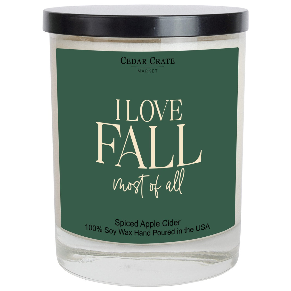 Fall Candle - I Love Fall Most Of All - Autumn Home Decor