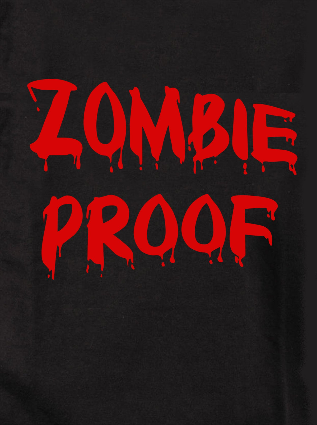 Zombie Proof T-Shirt